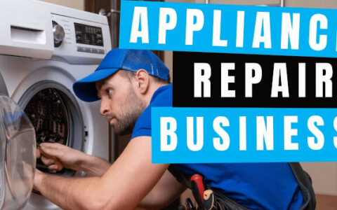 How to Start an Appliance Repair Business