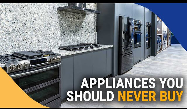 Appliances You Should Definitely AVOID in 2024