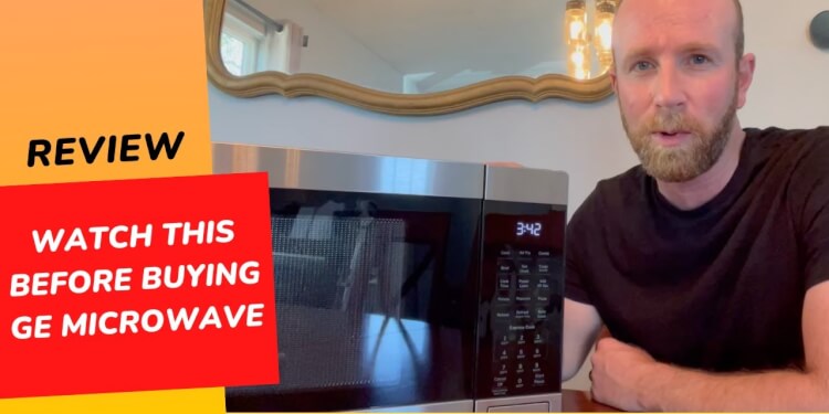 Watch This Before Buying the GE Microwave Oven